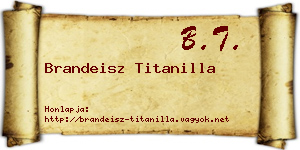 Brandeisz Titanilla névjegykártya